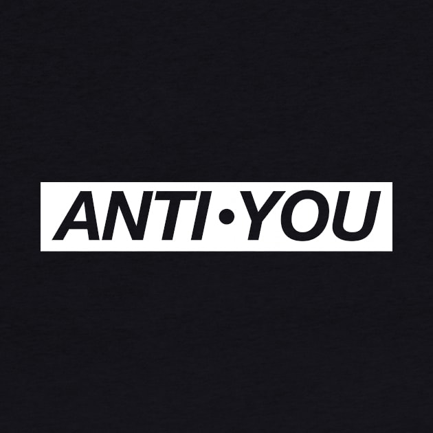 Anti-you by hoopoe